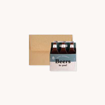 Greeting Card - Beers to You